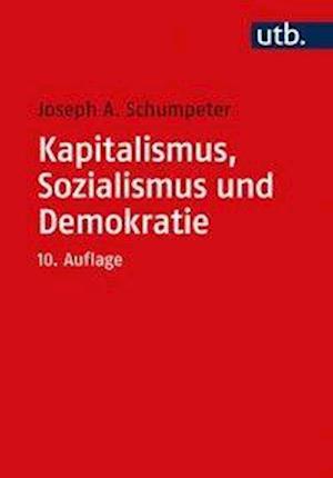 Cover for Schumpeter · Kapitalismus, Sozialismus un (Book)