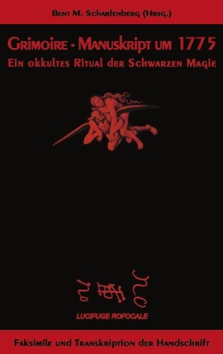 Cover for Bent M Scharfenberg · Grimoire - Manuskript um 1775: Ein okkultes Ritual der Schwarzen Magie (Paperback Book) [German edition] (2003)