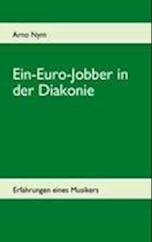 Cover for Nym · Ein-Euro-Jobber in der Diakonie (Book)