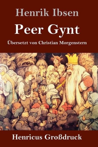 Cover for Henrik Ibsen · Peer Gynt (Grossdruck) (Hardcover Book) (2019)