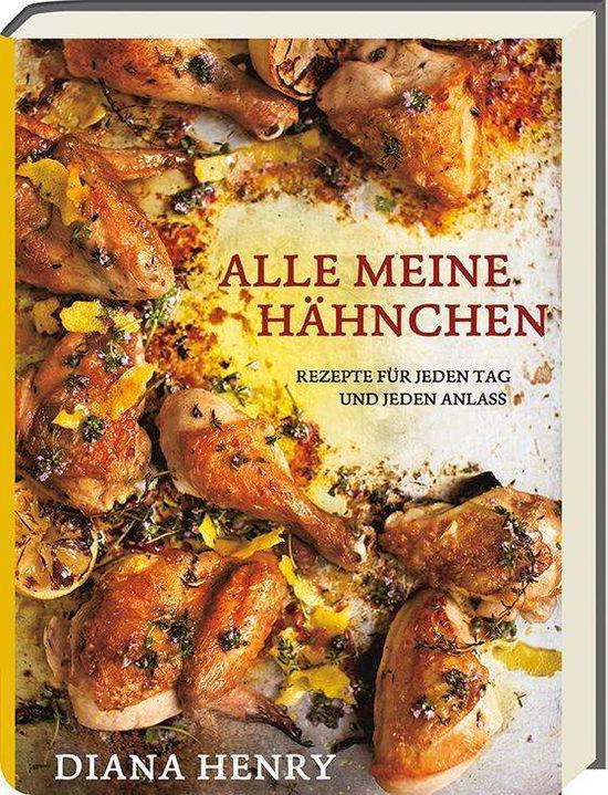 Cover for Henry · Alle meine Hähnchen - Rezepte für (Book)