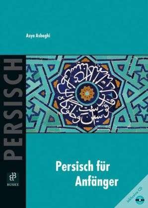 Cover for Asya Asbaghi · Persisch für Anfänger,m.CD (Bog)