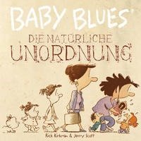 Cover for Rick Kirkman · Baby Blues 12: Die natürliche Unordnung (Paperback Book) (2010)