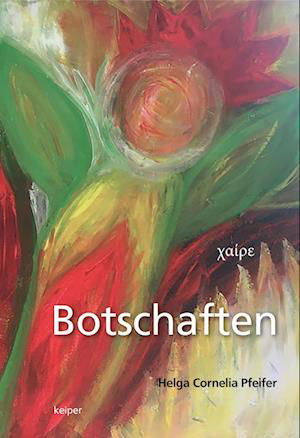 Cornelia Pfeifer Helga · Botschaften (Buch)