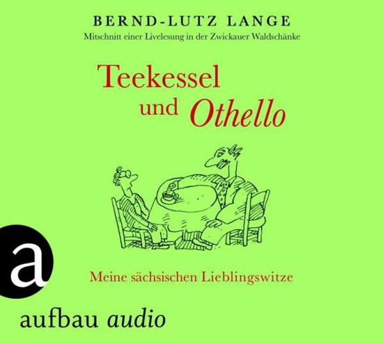 Teekessel und Othello,CD - Lange - Books -  - 9783945733172 - 
