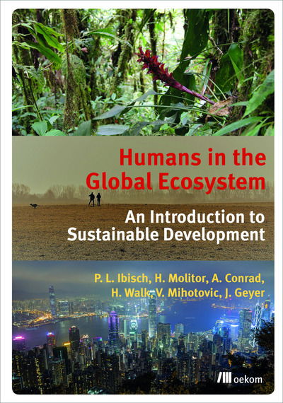 Cover for Pierre Ibisch · Humans in the Global Ecosystem: An Introduction to Sustainable Development (Paperback Book) (2020)