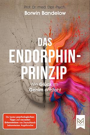 Cover for Prof. Dr. Borwin Bandelow · Das Endorphin-Prinzip (Book) (2023)