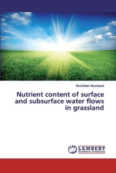 Cover for Aboufayed · Nutrient content of surface a (Bog) (2019)