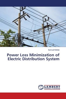 Cover for Kefale · Power Loss Minimization of Elect (Buch) (2018)