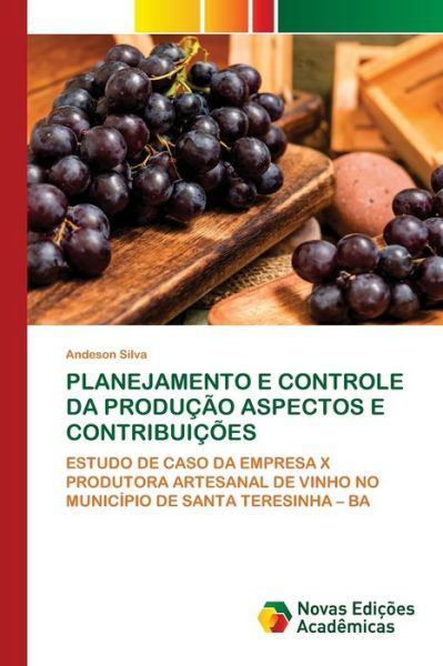 Planejamento E Controle Da Produç - Silva - Bøger -  - 9786200808172 - 2. juni 2020