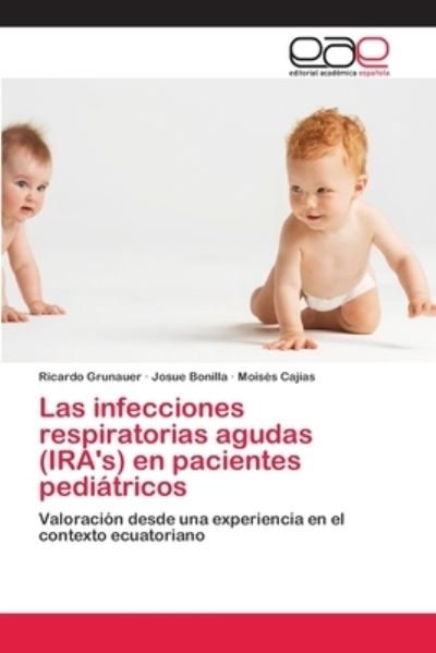Cover for Grunauer · Las infecciones respiratorias (Bok) (2018)