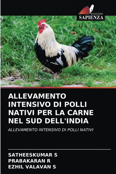 Allevamento Intensivo Di Polli Nativi - Suzi Quatro - Annen -  - 9786203104172 - 14. januar 2021