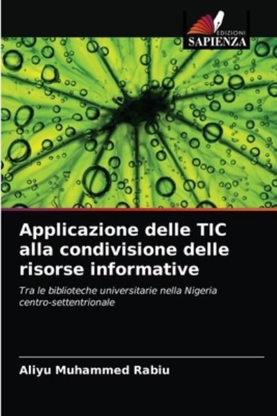 Cover for Aliyu Muhammed Rabiu · Applicazione delle TIC alla condivisione delle risorse informative (Paperback Book) (2021)