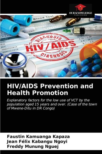 Cover for Faustin Kamuanga Kapaza · HIV / AIDS Prevention and Health Promotion (Paperback Book) (2021)