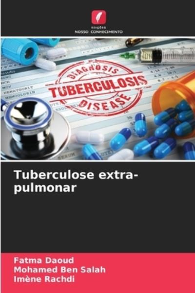 Cover for Fatma Daoud · Tuberculose extra-pulmonar (Paperback Book) (2021)