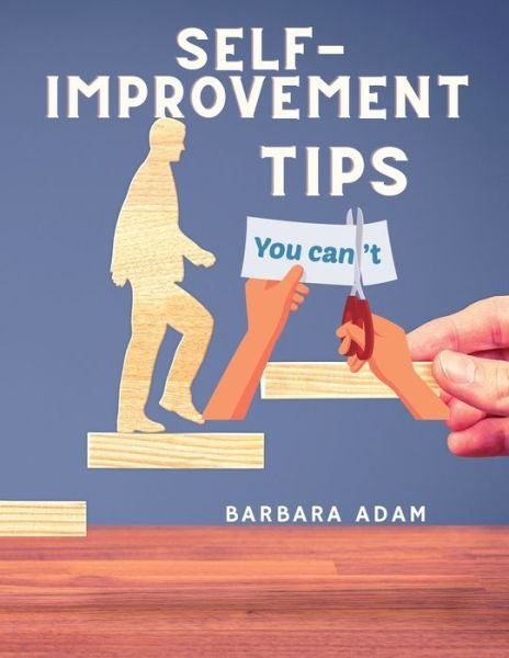 Cover for Barbara Adam · Self-Improvement - Money Saving, Success, Romance and Health Tips (Taschenbuch) (2024)