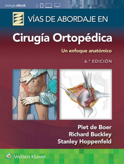 Cover for De Boer, Dr. Piet, Md · Vias de abordaje de cirugia ortopedica. Un enfoque anatomico (Pocketbok) (2022)