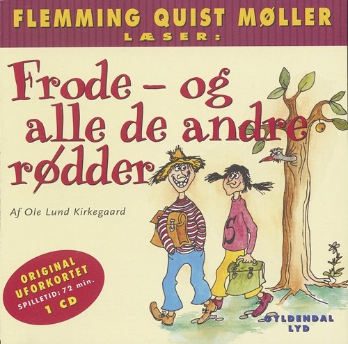 Flemming Quist Møller læser Frode - Ole Lund Kirkegaard - Musiikki - Gyldendal - 9788702047172 - tiistai 13. joulukuuta 2005