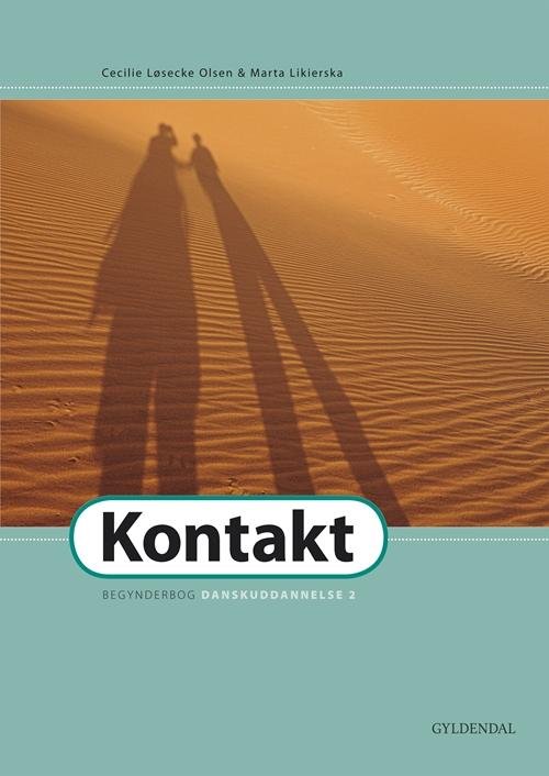 Cover for Cecilie Løsecke Olsen; Marta Likierska · Kontakt: Kontakt 1 (Sewn Spine Book) [1º edição] (2014)