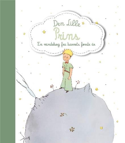 Den Lille Prins - En mindebog fra barnets første år - . - Livros - CARLSEN - 9788711692172 - 23 de outubro de 2017