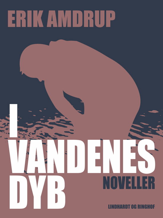 Cover for Poul Ørum · I vandenes dyb (Sewn Spine Book) [1st edition] (2017)