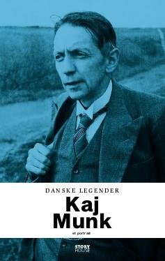 Cover for Brian Dan Christensen · Danske legender: Danske legender: Kaj Munk (Indbundet Bog) [1. udgave] (2018)