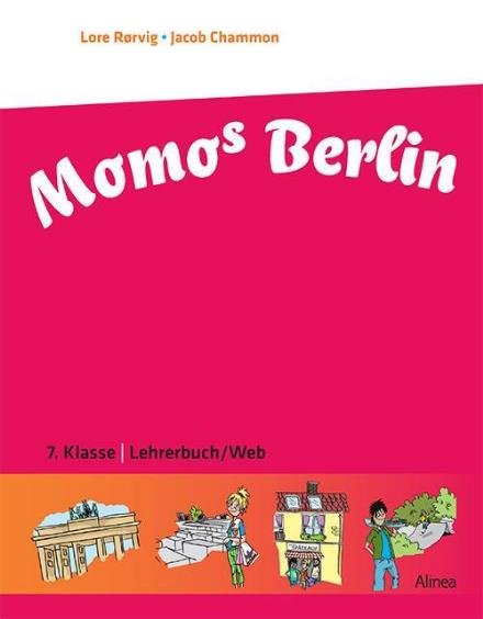 Lore Rørvig Jacob Chammon · Ach So!: Momos Berlin, 7. Kl, Lehrerbuch / Web (Heftet bok) (2016)