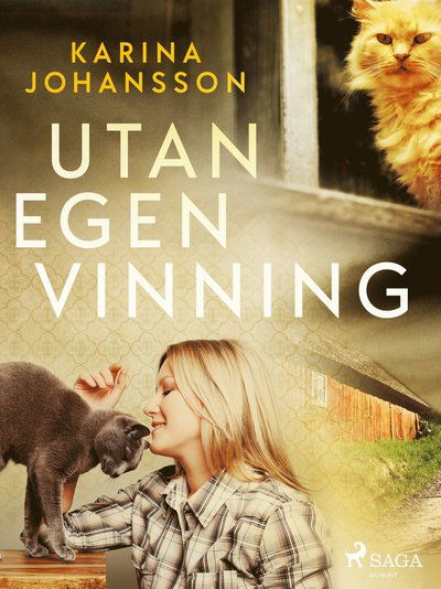 Cover for Karina Johansson · Utan egen vinning (MP3-CD) (2019)