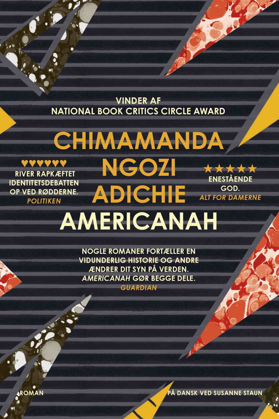 Americanah - Chimamanda Ngozi Adichie - Bøger - Politikens Forlag - 9788740076172 - 3. december 2021