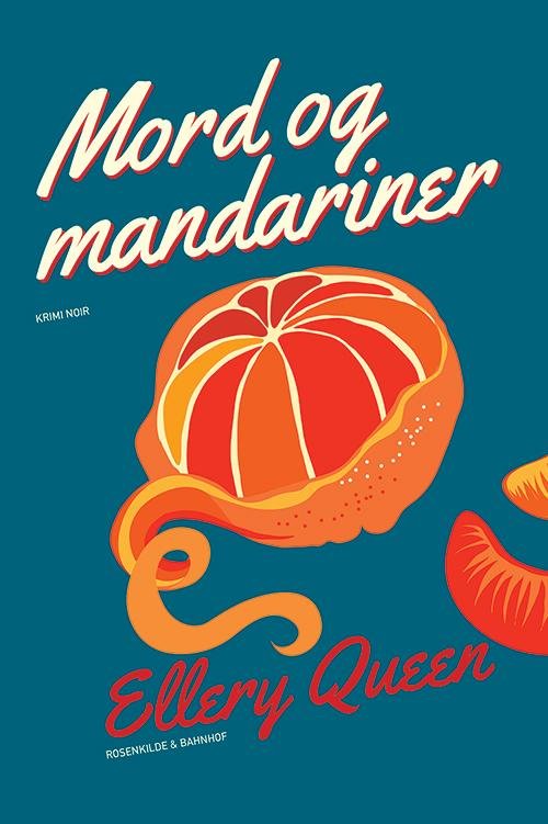 Cover for Ellery Queen · Mord og mandariner (Heftet bok) [1. utgave] (2015)