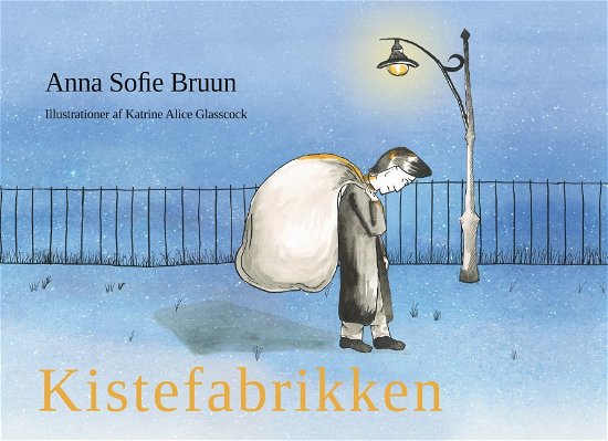 Kistefabrikken - Anna Sofie Bruun - Bøger - Books on Demand - 9788771881172 - 9. december 2017