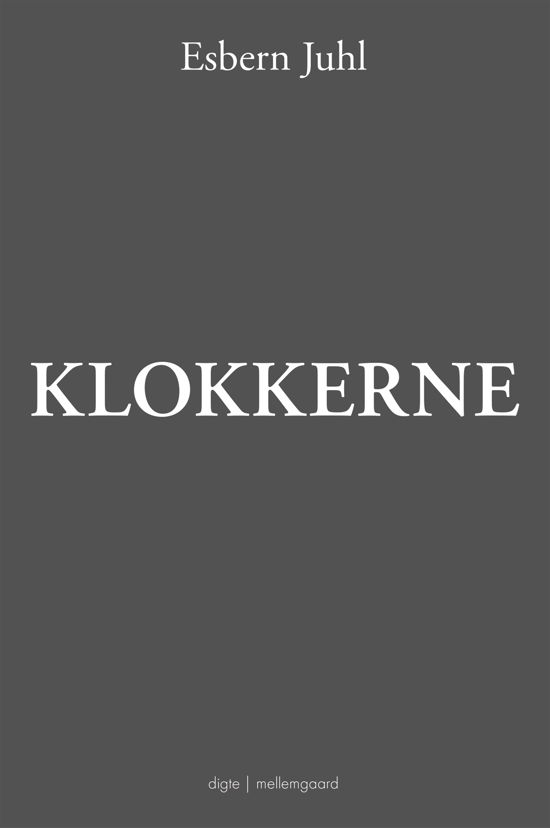Cover for Esbern Juhl · Klokkerne (Poketbok) [1:a utgåva] (2022)