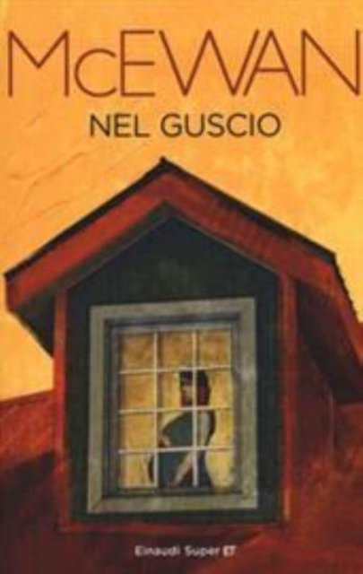 Cover for Ian McEwan · Nel guscio (Paperback Bog) (2018)