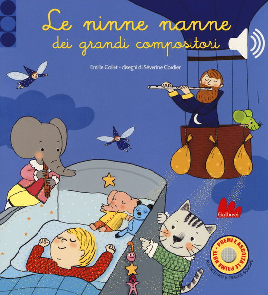 Cover for Emilie Collet · Le Ninne Nanne Dei Grandi Compositori. Libro Sonoro. Ediz. A Colori (Book)