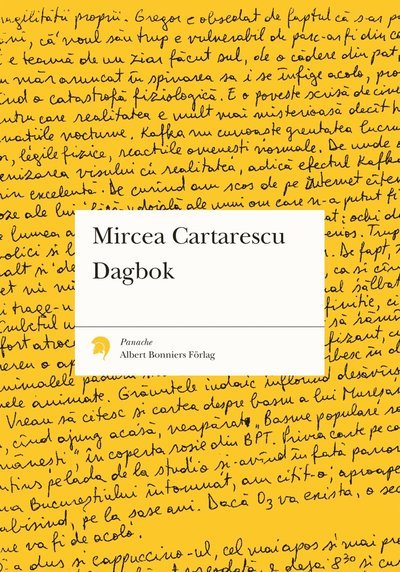 Cover for Mircea Cartarescu · PANACHE: Dagbok 1994-2003 (Bog) (2011)