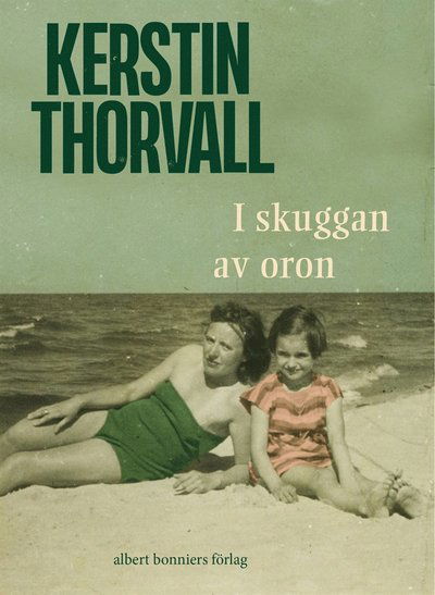 Cover for Kerstin Thorvall · Berättelsen om Signe: I skuggan av oron (ePUB) (2013)