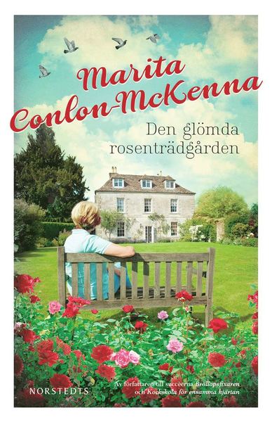 Cover for Marita Conlon-McKenna · Den glömda rosenträdgården (ePUB) (2015)