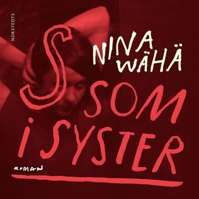 Cover for Nina Wähä · S som i syster (Lydbog (MP3)) (2020)