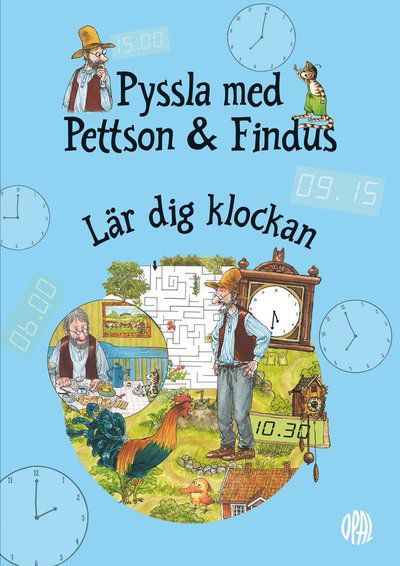 Pyssla med Pettson och Findus : Lär dig klockan - Sven Nordqvist - Libros - Opal - 9789172265172 - 10 de octubre de 2022