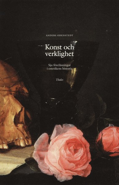 Anders Odenstedt · Konst och verklighet : sju föreläsningar i estetikens historia (Book) (2019)