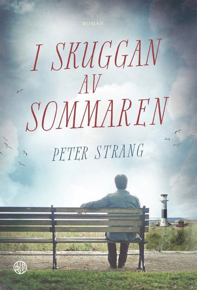 Cover for Peter Strang · I skuggan av sommaren (Bound Book) (2017)