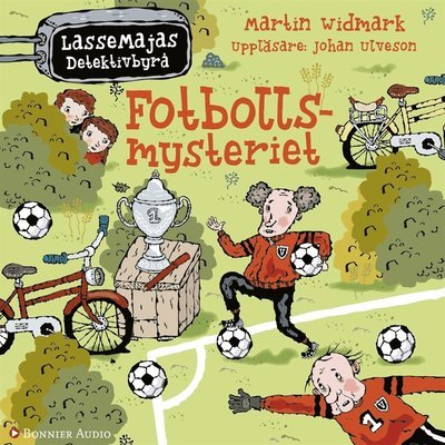 Cover for Martin Widmark · LasseMajas Detektivbyrå: Fotbollsmysteriet (Hörbok (MP3)) (2018)