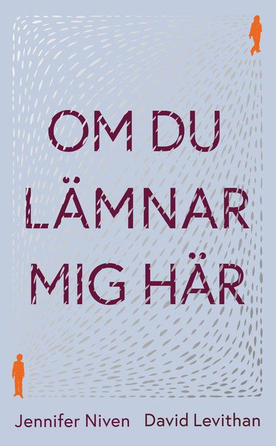 Cover for David Levithan · Om du lämnar mig här (Taschenbuch) (2023)