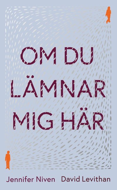 Cover for David Levithan · Om du lämnar mig här (Pocketbok) (2023)