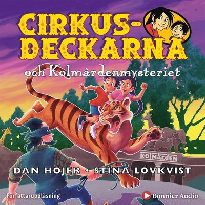 Cirkusdeckarna: Cirkusdeckarna och Kolmårdenmysteriet - Dan Höjer - Audiobook - Bonnier Audio - 9789178276172 - 26 lutego 2020