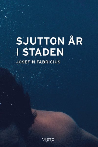 Cover for Josefin Fabricius · Sjutton år i staden (Bok) (2021)