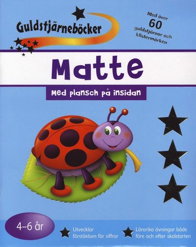 Guldstjärneböcker: Matte 4-6 år - Simon Abbott - Książki - Läsförlaget - 9789179026172 - 8 sierpnia 2008