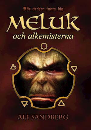 Cover for Alf Sandberg · Meluk och alkemisterna (Book) (2023)