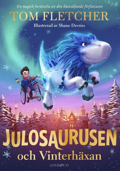 Cover for Tom Fletcher · Julosaurusen och Vinterhäxan (Inbunden Bok) (2022)
