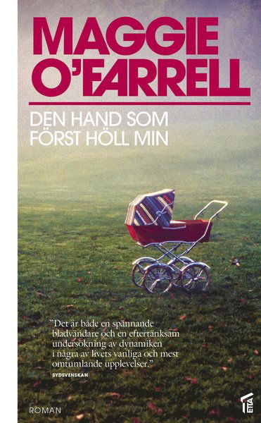 Cover for Maggie O'Farrell · Den hand som först höll min (Taschenbuch) (2016)